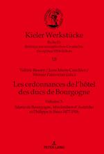 Les ordonnances de l'hôtel des ducs de Bourgogne; Volume 3