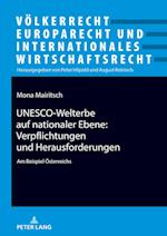 Unesco-Welterbe Auf Nationaler Ebene: Verpflichtungen Und Herausforderungen