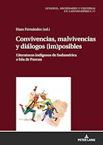 Convivencias, malvivencias y diálogos (im)posibles; Literaturas indígenas de Sudamérica e Isla de Pascua