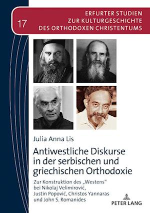 Antiwestliche Diskurse in Der Serbischen Und Griechischen Orthodoxie