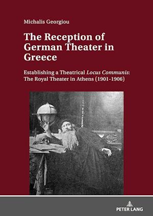 The Reception of German Theater in Greece