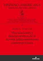 Vinculaciones Y Desencuentros de la Novela Latinoamericana Contemporánea