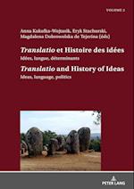 "Translatio" et Histoire des idees / "Translatio" and the History of Ideas