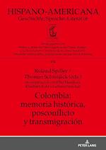 Colombia: Memoria Histórica, Postconflicto Y Transmigración