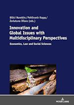 Innovation and Global Issues with Multidisciplinary Perspectives