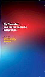 Die Slowakei Und Die Europaeische Integration