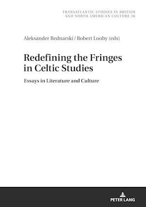 Redefining the Fringes in Celtic Studies