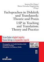 Fachsprachen in Didaktik Und Translatorik: Theorie Und Praxis / Lsp in Teaching and Translation: Theory and Practice