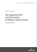 Magazine Shi'r and the Poetics of Modern Arabic Poetry