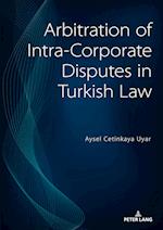 Arbitration of Intra-Corporate Disputes in Turkish Law