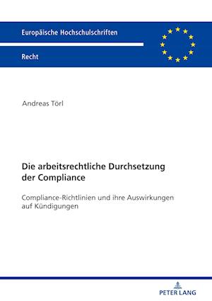 Die Arbeitsrechtliche Durchsetzung Der Compliance