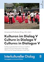 Kulturen im Dialog V – Culture in Dialogo V – Cultures in Dialogue V