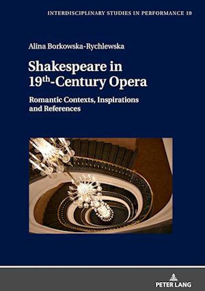 Shakespeare in 19th-Century Opera