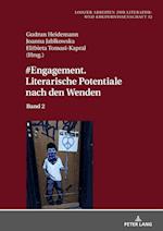 #Engagement. Literarische Potentiale Nach Den Wenden