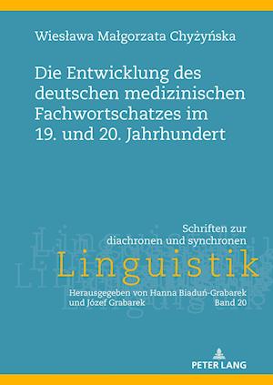 Die Entwicklung Des Deutschen Medizinischen Fachwortschatzes Im 19. Und 20. Jahrhundert