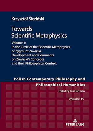 Towards Scientific Metaphysics, Volume 1