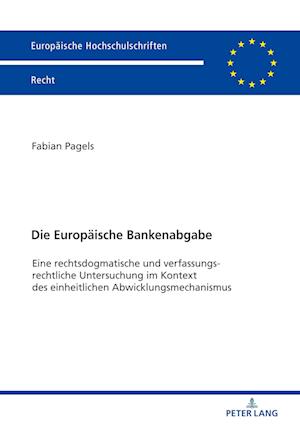 Die Europaeische Bankenabgabe