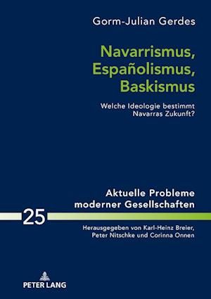 Navarrismus, Españolismus, Baskismus