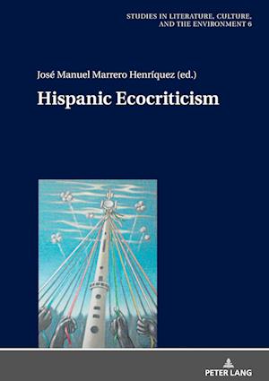 Hispanic Ecocriticism