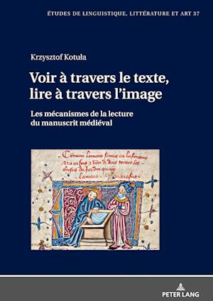 Voir À Travers Le Texte, Lire À Travers l'Image