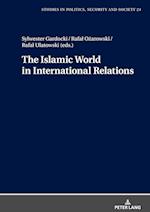 The Islamic World in International Relations