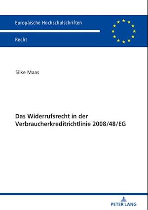 Das Widerrufsrecht in der Verbraucherkreditrichtlinie 2008/48/EG