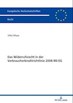 Das Widerrufsrecht in der Verbraucherkreditrichtlinie 2008/48/EG