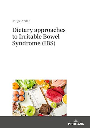 Dietary approaches to Irritable Bowel Syndrome (IBS)