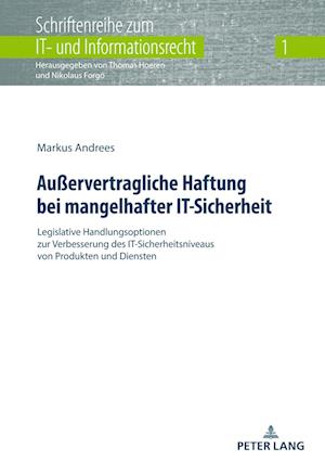 Außervertragliche Haftung bei mangelhafter IT-Sicherheit