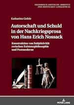 Autorschaft Und Schuld in Der Nachkriegsprosa Von Hans Erich Nossack