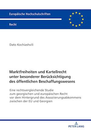 Marktfreiheiten Und Kartellrecht Unter Besonderer Beruecksichtigung Des Oeffentlichen Beschaffungswesens