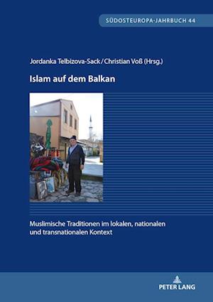 Islam Auf Dem Balkan