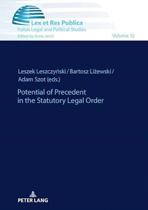 Potential of Precedent in the Statutory Legal Order
