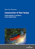 Construction of New Turkey