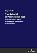 From Colonial to Post-Colonial Rule
