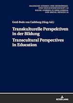 Transkulturelle Perspektiven in der Bildung - Transcultural Perspectives in Education