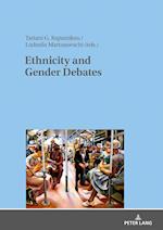 Ethnicity and Gender Debates : Cross-Readings of American Literature and Culture in the New Millennium 