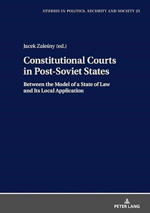 Constitutional Courts in Post-Soviet States