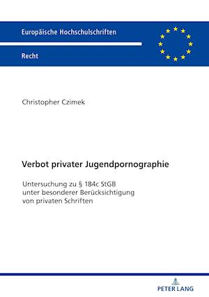 Verbot Privater Jugendpornographie