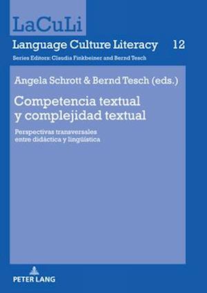 Competencia textual y complejidad textual; Perspectivas transversales entre didactica y linguistica