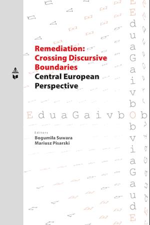 Remediation: Crossing Discursive Boundaries