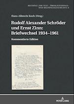 Rudolf Alexander Schroeder und Ernst Zinn: Briefwechsel 1934–1961