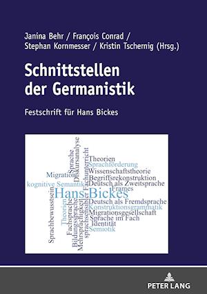 Schnittstellen der Germanistik; Festschrift für Hans Bickes