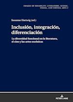 Inclusion, Integracion, Diferenciacion