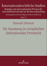 Die Anpassung im europaeischen Internationalen Privatrecht