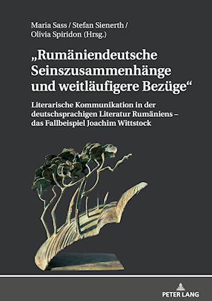 Rumaeniendeutsche Seinszusammenhaenge Und Weitlaeufigere Bezuege