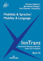 Mobilitaet & Sprache / Mobility & Language