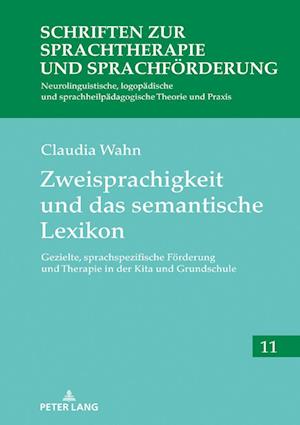 Zweisprachigkeit Und Das Semantische Lexikon