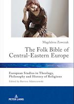 Folk Bible of Central-Eastern Europe