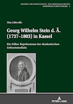 Georg Wilhelm Stein D. AE. (1737-1803) in Kassel